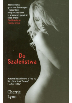 Do szaleństwa