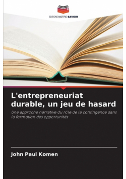 L'entrepreneuriat durable, un jeu de hasard