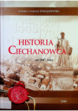 Historia Ciechanowca do 1947 roku