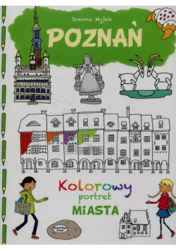 Poznań Kolorowy portret miasta