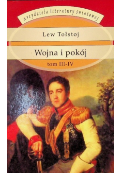 Wojna i pokój Tom III - IV