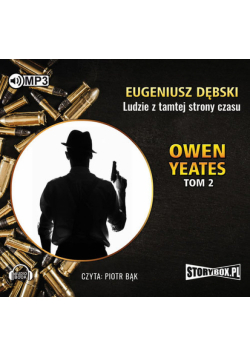 Owen Yeates tom 2 Ludzie z tamtej strony czasu