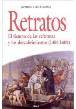 Retratos el tiempo de las reformas y los descubrimientos (1400-1600)