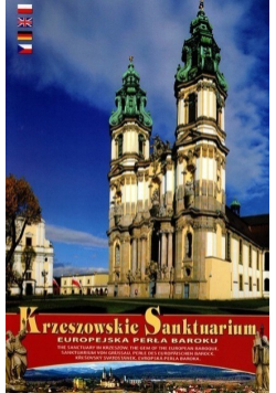 Krzeszowskie Sanktuarium Europejska Perła Baroku