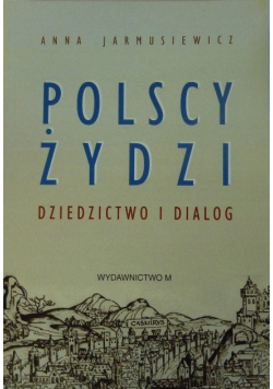 Polscy Żydzi Dziedzictwo i dialog