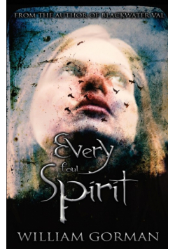 Every Foul Spirit