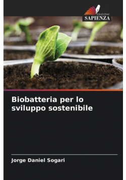 Biobatteria per lo sviluppo sostenibile