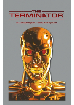 Terminator Tom 1 Cele Drugorzędne / Wróg wewnętrzny