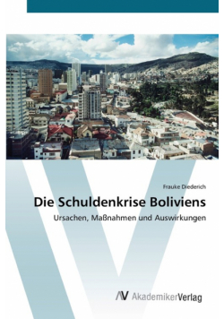 Die Schuldenkrise Boliviens