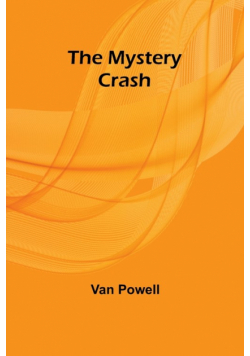 The Mystery Crash