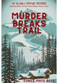 Murder Breaks Trail