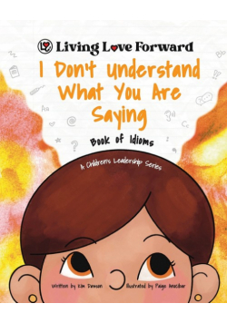 I Don't Understand What You Are Saying - Book of Idioms
