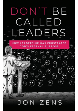 Don't Be Called Leaders