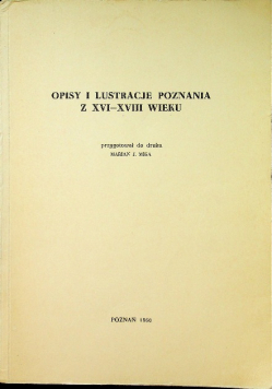 Lustracje i opisy miasta poznania z XVI do XVII wieku