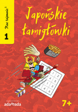 Plac tajemnic 2 Japońskie łamigłówki 1 7+