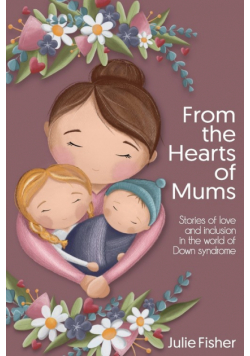 From the Hearts of Mums