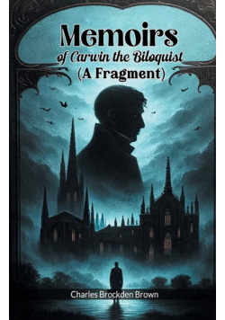 Memoirs of Carwin the Biloquist (A Fragment)