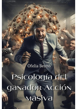 Psicología del ganador Acción  masiva