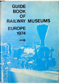 Guide book of railway museums