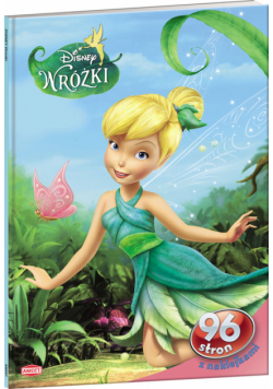 Disney Wróżki. 96 stron z naklejkami.