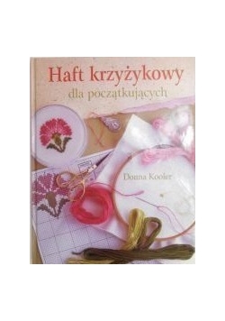 Haft krzyżykowy dla początkujących