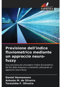 Previsione dell'indice fluviometrico mediante un approccio neuro-fuzzy