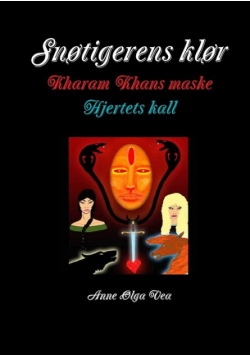 Snøtigerens klør Kharam Khans maske Hjertets kall