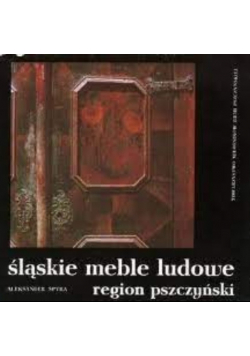 Śląskie meble ludowe