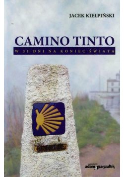 Camino Tinto w 31 dni na koniec świata