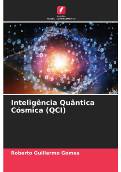 Inteligência Quântica Cósmica (QCI)