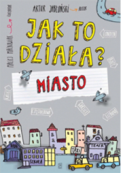 Jak to działa Miasto