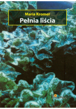 Pełnia liścia