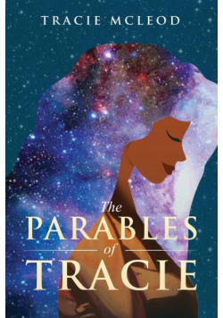 The Parables of Tracie