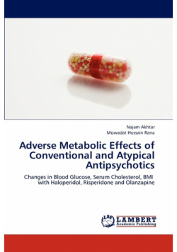 Adverse Metabolic Effects of Conventional and Atypical Antipsychotics