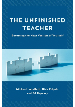 The Unfinished Teacher