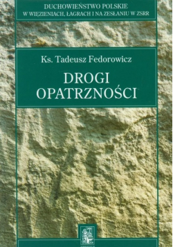 Drogi opatrzności Tom 1