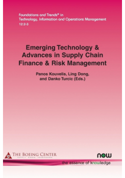 Emerging Technology & Advances in Supply Chain Finance & Risk Management