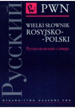 Wielki słownik rosyjsko  polski