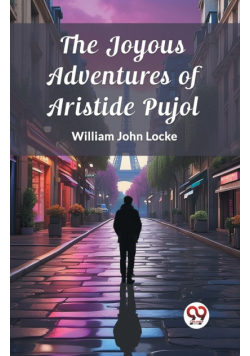 The Joyous Adventures of Aristide Pujol