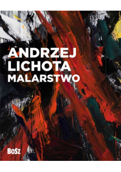 Andrzej Lichota Malarstwo