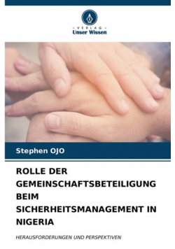 Rolle Der Gemeinschaftsbeteiligung Beim Sicherheitsmanagement In Nigeria