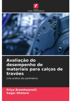 Avaliação do desempenho de materiais para calços de travões