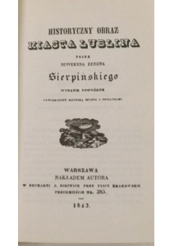 Historyczny Obraz Miasta Lublina Reprint 1843 r.