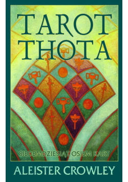 Crowley Aleister - Tarot Thota + 78 kart