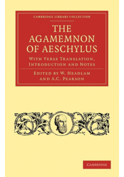 The Agamemnon of Aeschylus