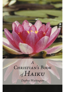 A Christian's Book of Haiku