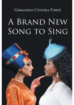 A Brand New Song to Sing