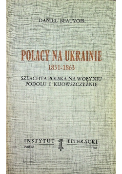 Polacy na Ukrainie 1831 - 1863