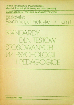 Standardy dla testów stosowanych w psychologii i pedagogice