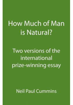 How Much of Man is Natural?